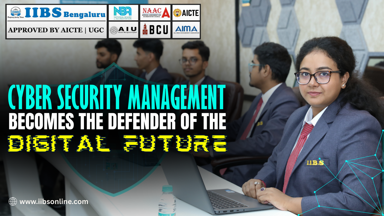 Cyber Security Management becomes the Defender of the Digital Future