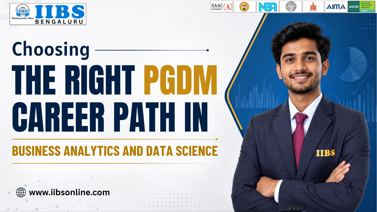 Choosing the Right PGDM Career Path in Business Analytics and Data Science
