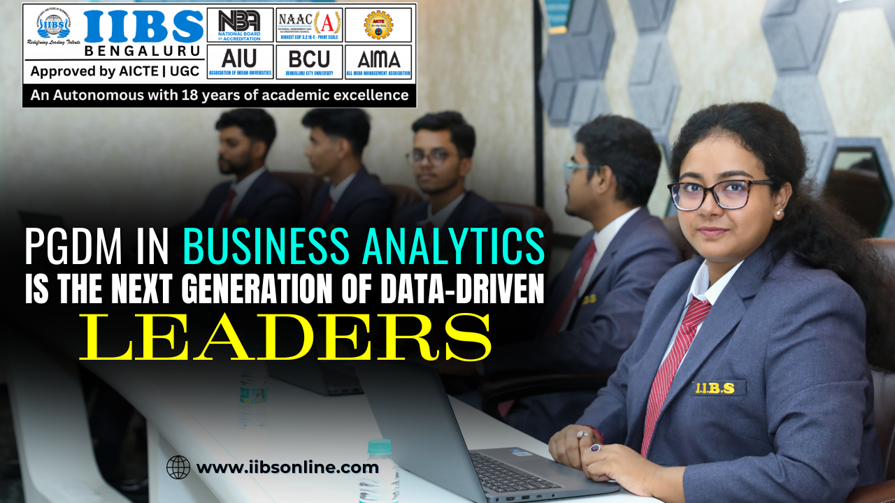PGDM in Business Analytics is the Next Generation of Data-Driven Leaders